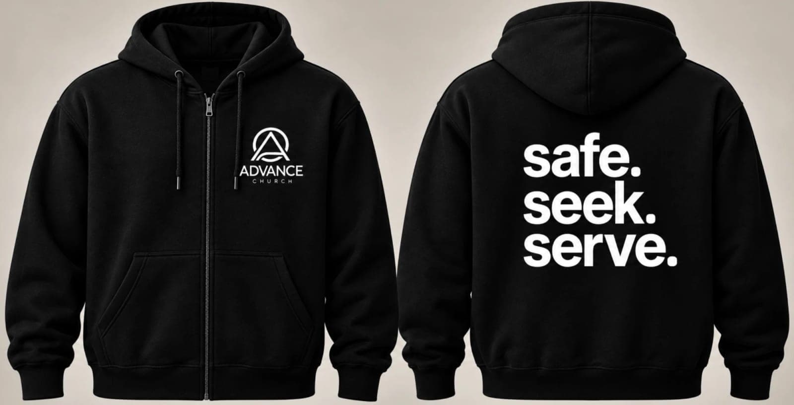 Black Advance Church zip-up hoodie, front with the Advance logo on the chest and back printed with safe. seek. serve.